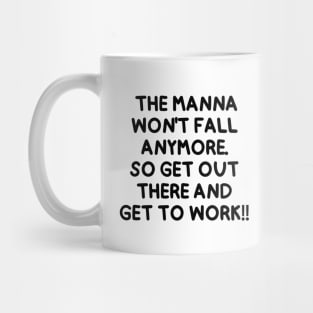 Get to work! Mug